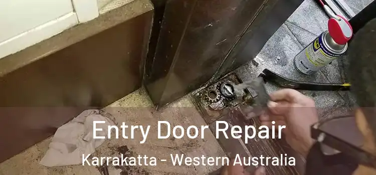 Entry Door Repair Karrakatta - Western Australia