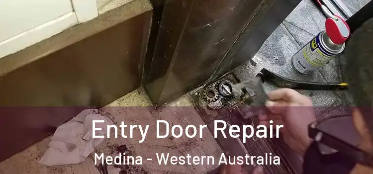 Entry Door Repair Medina - Western Australia