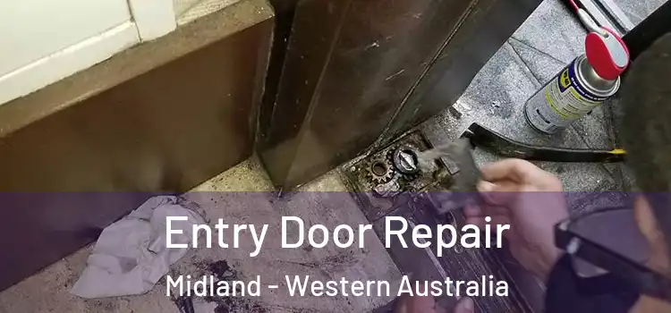 Entry Door Repair Midland - Western Australia