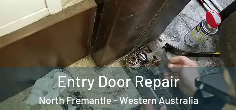 Entry Door Repair North Fremantle - Western Australia