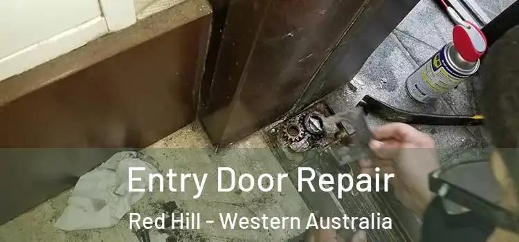 Entry Door Repair Red Hill - Western Australia