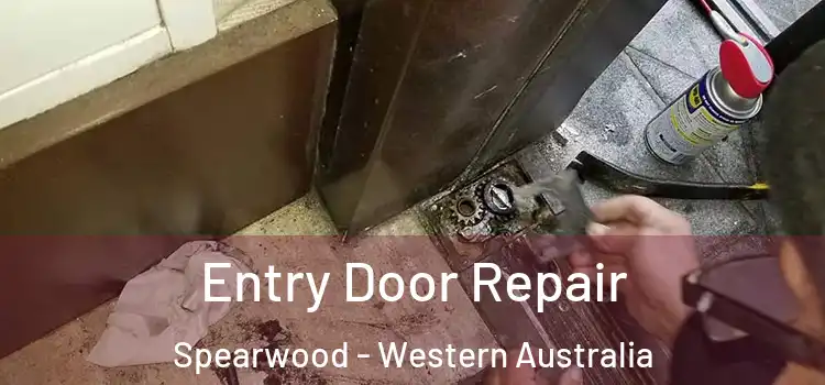 Entry Door Repair Spearwood - Western Australia