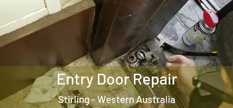 Entry Door Repair Stirling - Western Australia