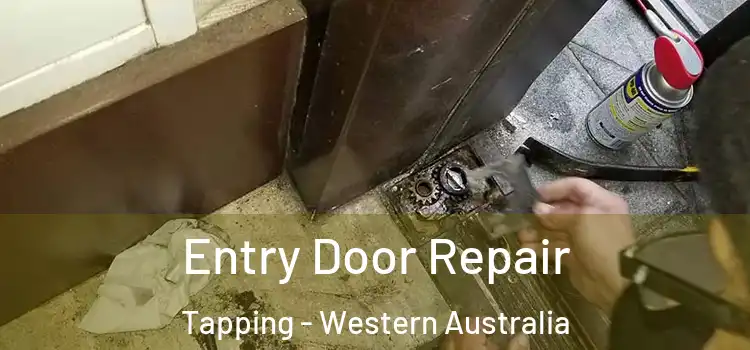 Entry Door Repair Tapping - Western Australia