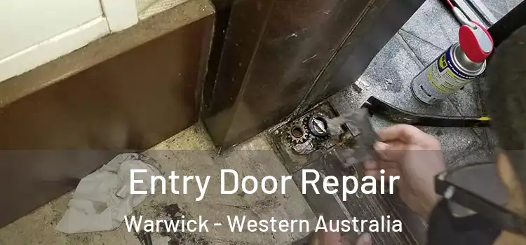 Entry Door Repair Warwick - Western Australia