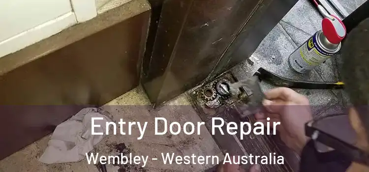 Entry Door Repair Wembley - Western Australia