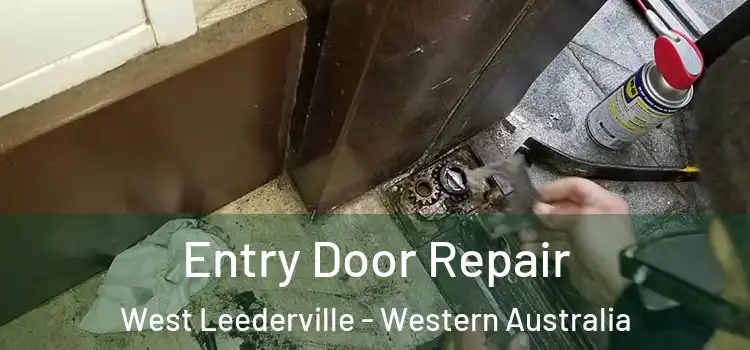 Entry Door Repair West Leederville - Western Australia