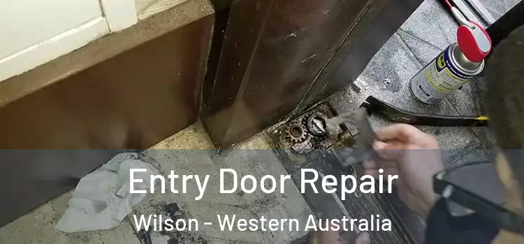 Entry Door Repair Wilson - Western Australia