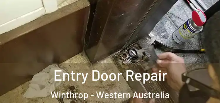 Entry Door Repair Winthrop - Western Australia