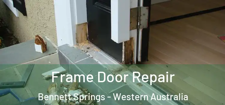 Frame Door Repair Bennett Springs - Western Australia