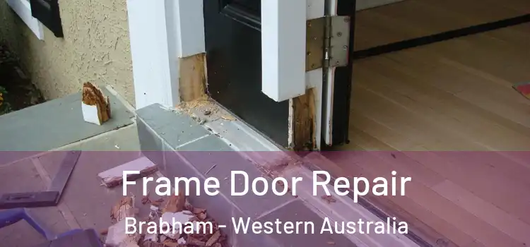 Frame Door Repair Brabham - Western Australia