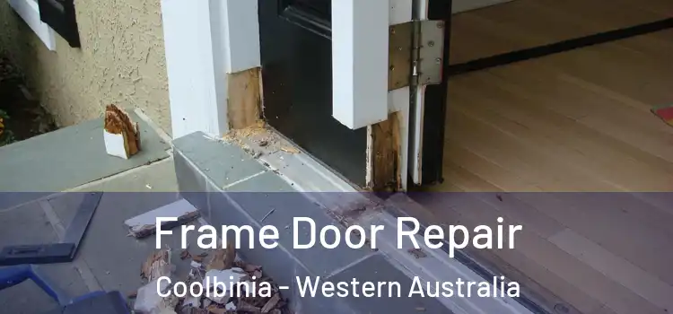 Frame Door Repair Coolbinia - Western Australia