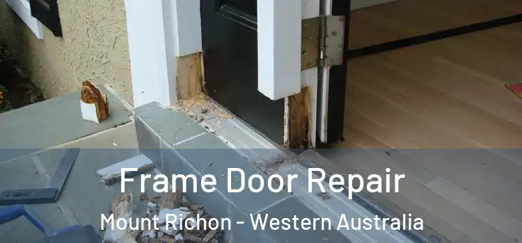Frame Door Repair Mount Richon - Western Australia