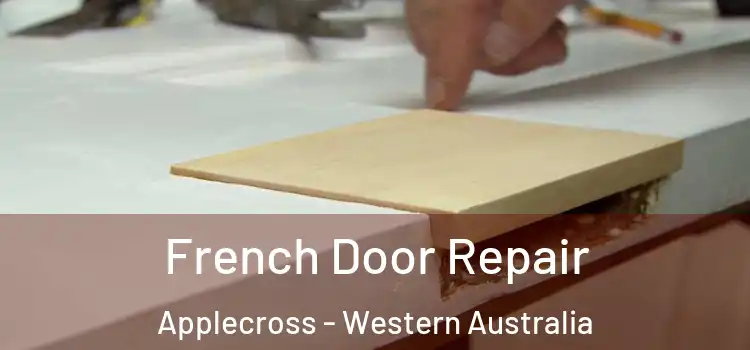 French Door Repair Applecross - Western Australia