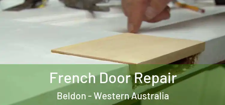 French Door Repair Beldon - Western Australia