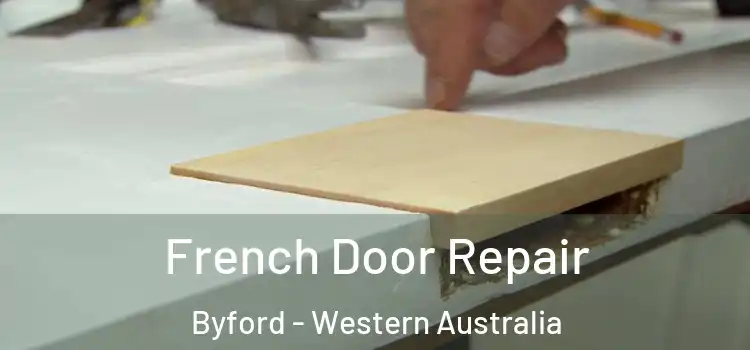 French Door Repair Byford - Western Australia