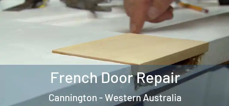 French Door Repair Cannington - Western Australia