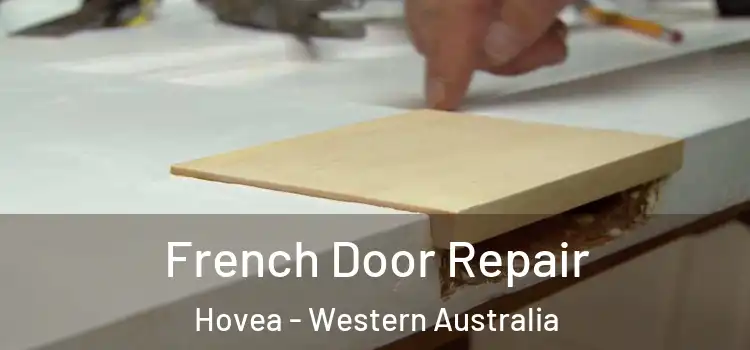 French Door Repair Hovea - Western Australia