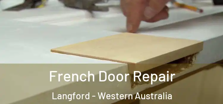 French Door Repair Langford - Western Australia