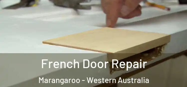 French Door Repair Marangaroo - Western Australia
