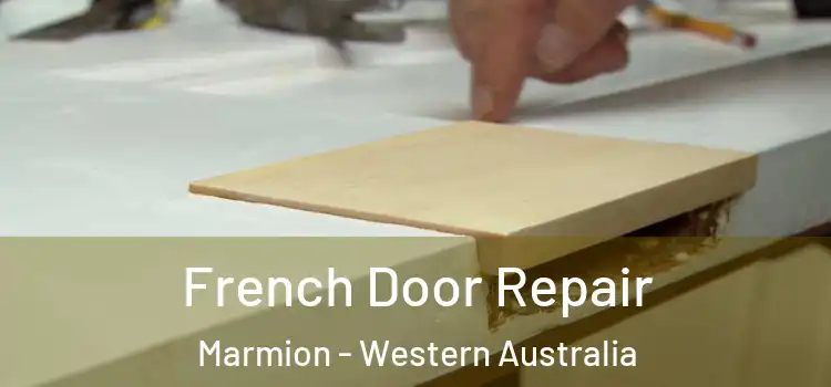 French Door Repair Marmion - Western Australia