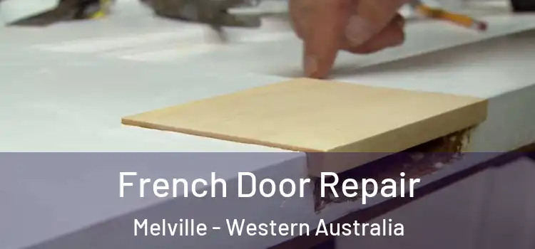 French Door Repair Melville - Western Australia