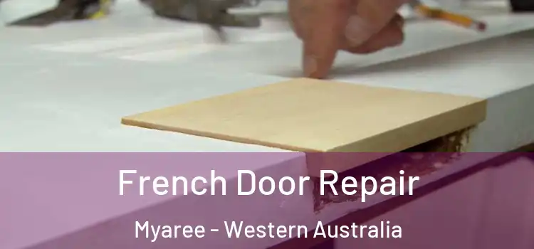 French Door Repair Myaree - Western Australia