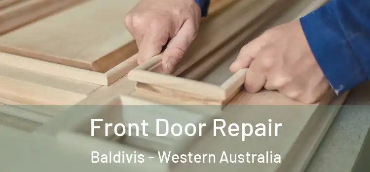 Front Door Repair Baldivis - Western Australia