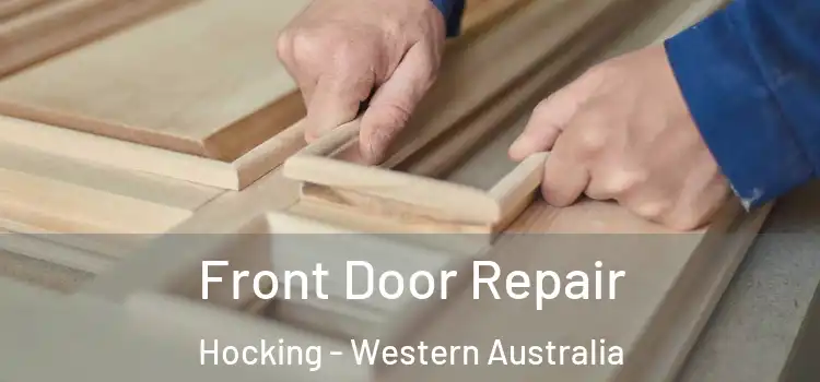 Front Door Repair Hocking - Western Australia