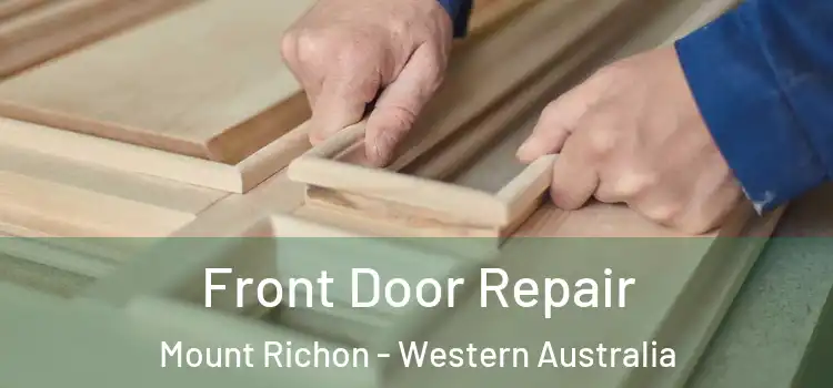 Front Door Repair Mount Richon - Western Australia