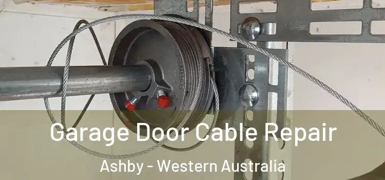 Garage Door Cable Repair Ashby - Western Australia