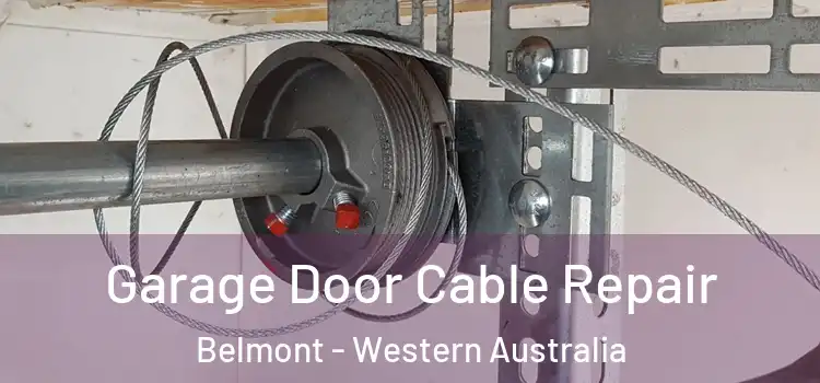 Garage Door Cable Repair Belmont - Western Australia