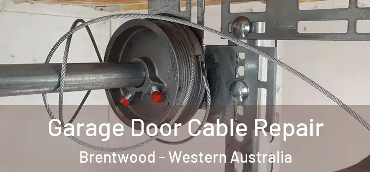 Garage Door Cable Repair Brentwood - Western Australia