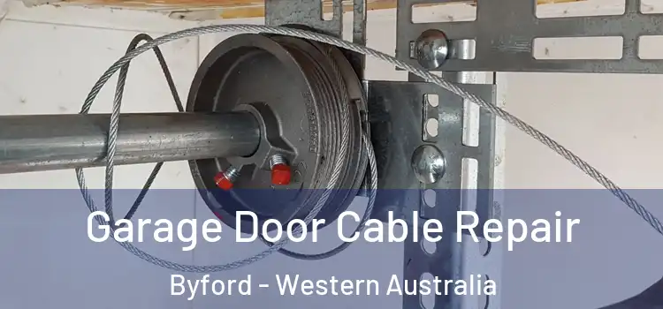 Garage Door Cable Repair Byford - Western Australia