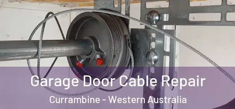 Garage Door Cable Repair Currambine - Western Australia