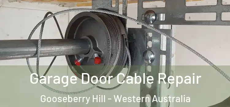 Garage Door Cable Repair Gooseberry Hill - Western Australia