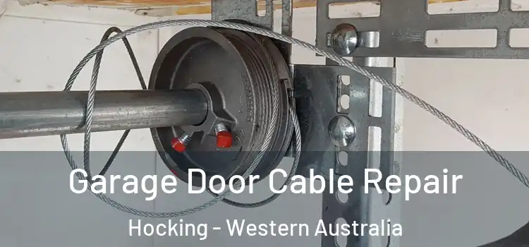 Garage Door Cable Repair Hocking - Western Australia