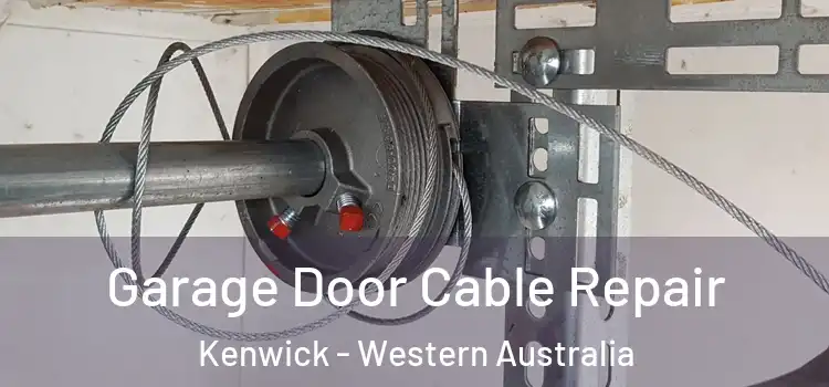 Garage Door Cable Repair Kenwick - Western Australia