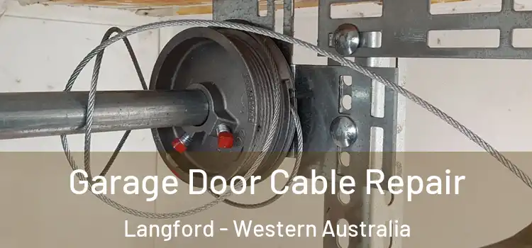 Garage Door Cable Repair Langford - Western Australia