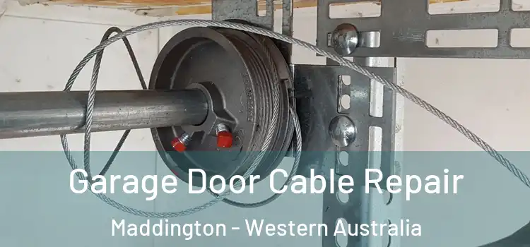 Garage Door Cable Repair Maddington - Western Australia