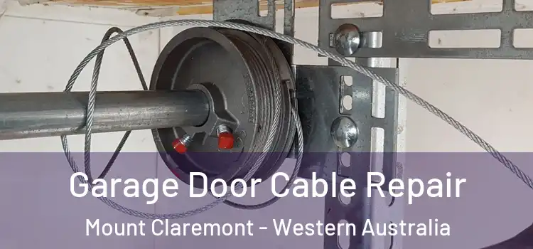 Garage Door Cable Repair Mount Claremont - Western Australia