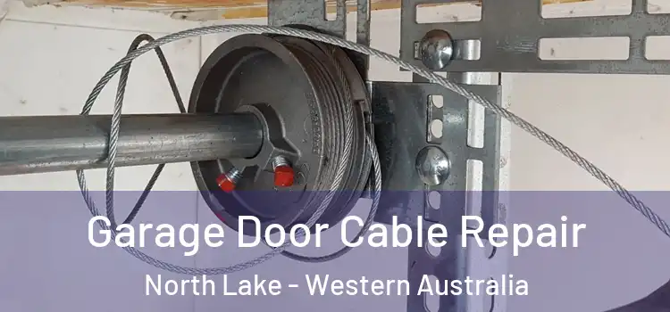 Garage Door Cable Repair North Lake - Western Australia