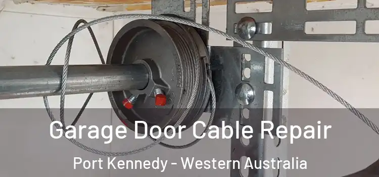 Garage Door Cable Repair Port Kennedy - Western Australia