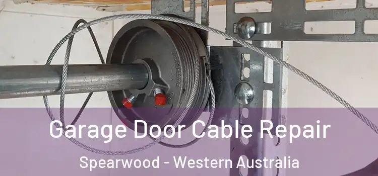 Garage Door Cable Repair Spearwood - Western Australia