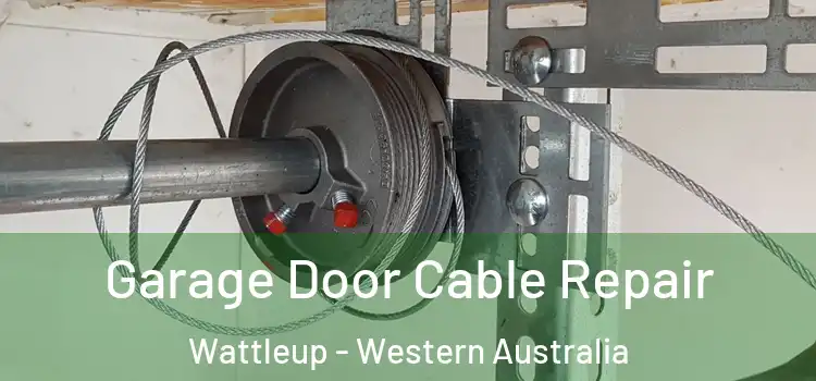 Garage Door Cable Repair Wattleup - Western Australia