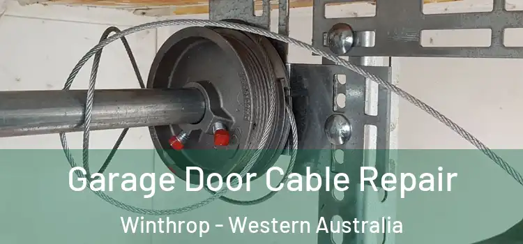 Garage Door Cable Repair Winthrop - Western Australia