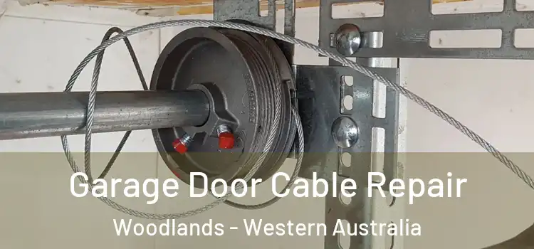 Garage Door Cable Repair Woodlands - Western Australia