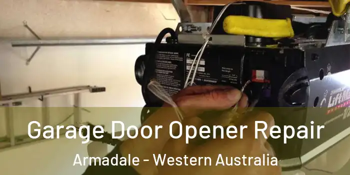 Garage Door Opener Repair Armadale - Western Australia