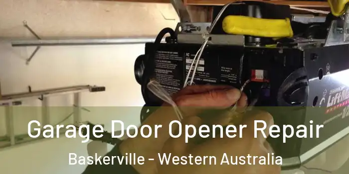 Garage Door Opener Repair Baskerville - Western Australia