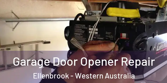 Garage Door Opener Repair Ellenbrook - Western Australia